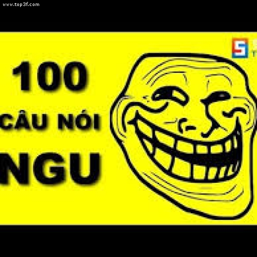 100 Câu Nói về sự NGU DỐT giúp bạn sống KHÔN NGOAN hơn!
