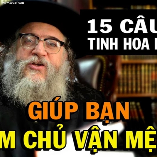 15 câu nói để đời của người Do Thái GIÚP BẠN LÀM CHỦ VẬN MỆN